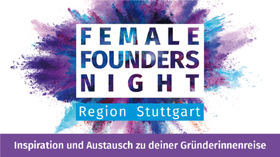 Female Founders Night Region Stuttgart Vol2